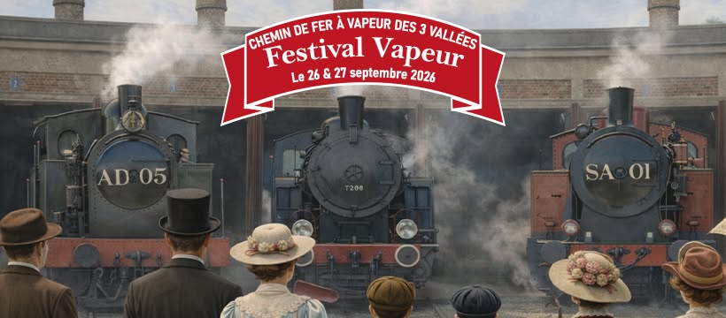 Festival Vapeur — Chemin de Fer à Vapeur des 3 Vallées